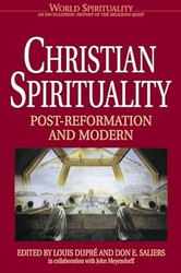 Christian Spirituality 3: Post Reformation and Modern