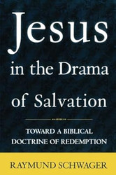 Jesus in the Drama of Salvation