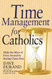 Time Management for Catholics