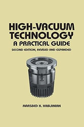 High-Vacuum Technology: A Practical Guide
