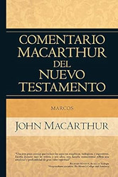 Marcos: Comentario MacArthur del Nuevo Testamento