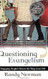 Questioning Evangelism