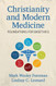 Christianity and Modern Medicine