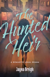 The Hunted Heir: A Novel