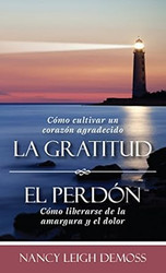 La gratutud. El perdon.