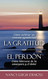 La gratutud. El perdon.