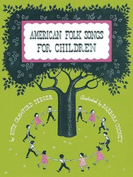 American Folk Songs for Children
