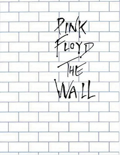 Pink Floyd The Wall: Arranged for Piano/Vocal/Guitar