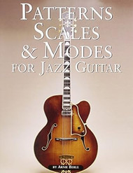 Patterns Scales and Modes for Jazz Guitar by Arnie Berle | Jazz