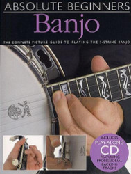 Absolute Beginners Banjo Complete Picture Guide to Playing