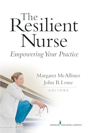 The Resilient Nurse