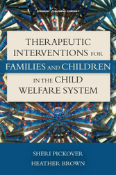 Therapeutic Interventions for Families and Children in the