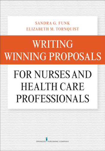 Writing Winning Proposals for Nurses and Health Care