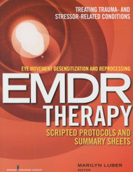 Eye Movement Desensitization and Reprocessing