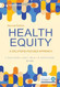 Health Equity