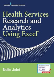 Health Services Research and Analytics Using Excel