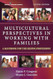 Multicultural Perspectives in Working with Families Fourth Edition