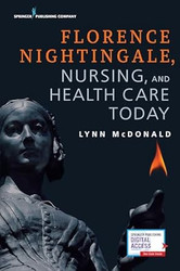 Florence Nightingale Nursing and Health Care Today