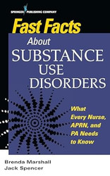 Fast Facts About Substance Use Disorders
