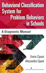 Behavioral Classification System for Problem Behaviors in Schools