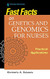 Fast Facts on Genetics and Genomics for Nurses