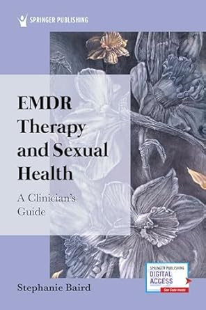 EMDR Therapy and Sexual Health EMDR Therapy and Sexual Health