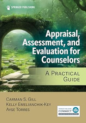 Appraisal Assessment and Evaluation for Counselors