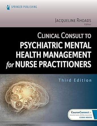 Clinical Consult to Psychiatric Mental Health Management