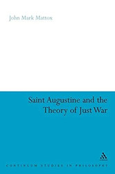St. Augustine and the Theory of Just War