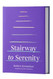Stairway to Serenity Adapted from the Shaar Habitachon
