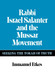 Rabbi Israel Salanter and the Mussar Movement