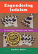 Engendering Judaism
