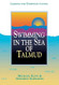 Swimming in the Sea of Talmud