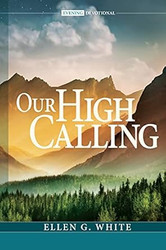 Our High Calling