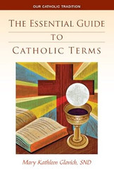 The Essential Guide to Catholic Terms