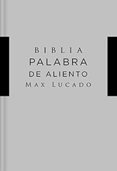 NVI Santa Biblia Lucado Palabra de Aliento Tapa Dura Gris