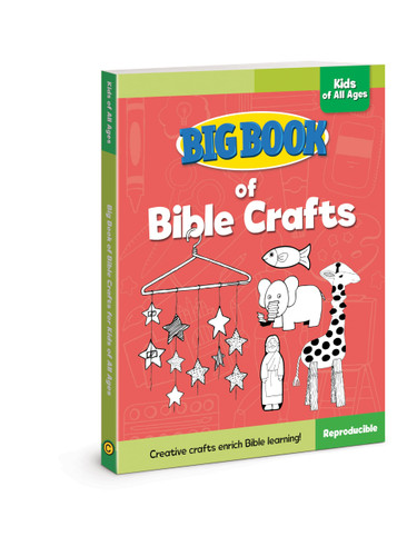Big Book of Bible Crafts for Kids of All Ages