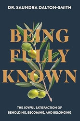 Being Fully Known