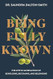 Being Fully Known
