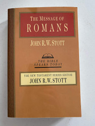 The Message of Romans: God's Good News for the World