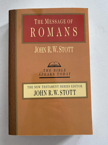 The Message of Romans: God's Good News for the World