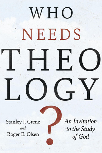Who Needs Theology?