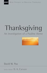 Thanksgiving: An Investigation of a Pauline Theme