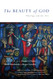 The Beauty of God: Theology and the Arts