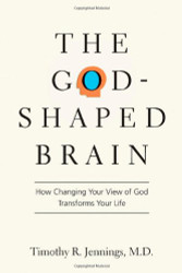 The God-Shaped Brain