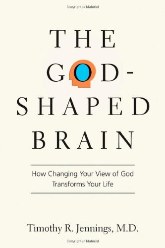 The God-Shaped Brain