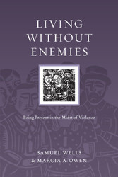 Living Without Enemies