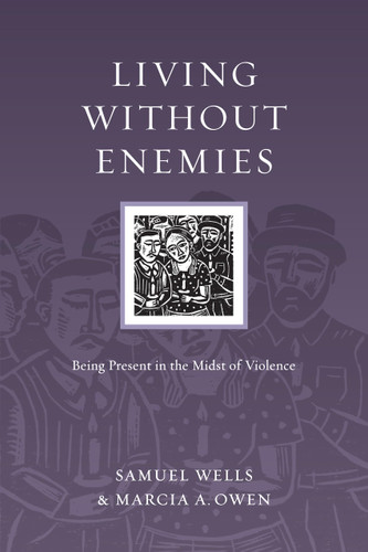 Living Without Enemies