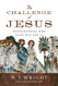 The Challenge of Jesus