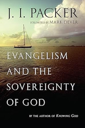 Evangelism and the Sovereignty of God